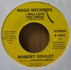 画像1: ROBERT GOULET/ I WILL LOVE YOU UNCLE (7")♪