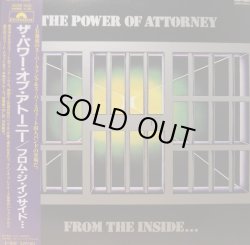 画像1: ザ・パワー・オブ・アトーニー / フロム・ジ・インサイド...(LP)♪