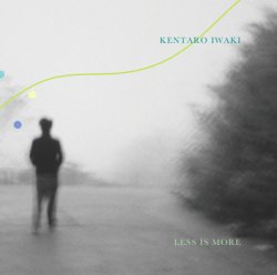 画像1: KENTARO IWAKI / LESS IS MORE (CD)♪
