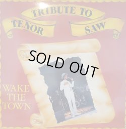 画像1: TENOR SAW / WAKE THE TOWN(TRIBUTE TO TENOR SAW) (LP)