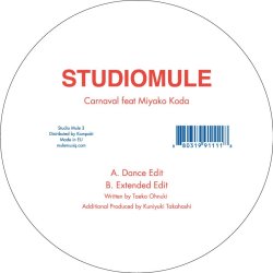 画像1: STUDIO MULE / CARNIVAL feat. MIYAKO KODA (12")♪