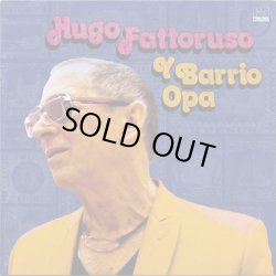 画像1: HUGO FATTORUSO / HUGO FATTORUSO Y BARRIO OPA (LP：Re-Entry)