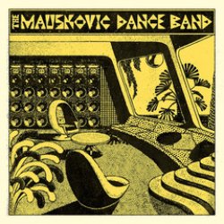 画像1: THE MAUSKOVIC DANCE BAND / S.T. (LP：Re-Entry)♪