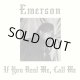 EMERSON / IF YOU NEED ME, CALL ME (LP)♪