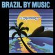 BRAZIL BY MUSIC (MARCOS VALLE & AZYMUTH) / FLY CRUZEIRO (LP)♪