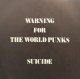 SUICIDE / WARNING FOR THE WORLD PUNKS (7")♪