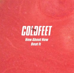 画像1: COLDFEET / HOW ABOUT NOW、BEAT IT (7")♪