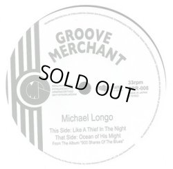 画像1: MICHAEL LONGO / LIKE AN THIEF IN THE NIGHT (7")♪