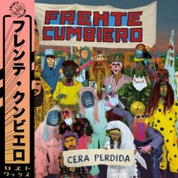 画像1: FRENTE CUMBIERO（フレンテ・クンビエロ） / CERA PERFIDA (LP：Re-Entry)♪