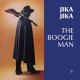THE BOOGIE MAN / JIKA JIKA (7")♪