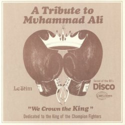 画像1: LE STIM / A TRIBUTE TO MUHAMMAD ALI (WE CROWN THE KING) (12")♪