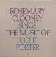 ROSEMARY CLOONEY / ROSEMARY CLOONEY SINGS THE MUSIC OF COLE PORTER (LP)♪