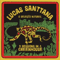 画像1: LUCAS SANTTANA / 3 SESSIONS IN A GREENHOUSE (LP)♪