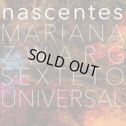 画像1: MARIANA ZWARG SEXTETO UNIVERSAL / NASCENTES (LP)