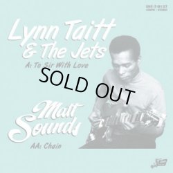 画像1: LYNN TAITT & THE JETS 2009・MATT SOUNDS / TO SIR WITH LOVE・CHAIN (7")♪