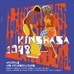 画像1: V.A. / KINSHASA 1978  : ORIGINALS AND RECONSTRUCTIONS (LP：Re-Entry)♪