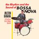 MILTON BANANA & THE OSCAR CASTRO NEVES QUINTET / THE RHYTHM AND THE SOUND OF BOSSA NOVA (LP)♪