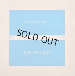 画像1: STEREOLAB・SOI-DISANT / SYMBOLIC LOGIC OF NOW!・GLITTERATI (cruiser(r)) (7")