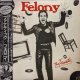 フェロニィ（Felony）/ ファナティック (LP)♪