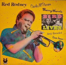 画像1: RED RODNEY / BIRD LIVES! (LP)♪