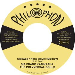 画像1: SIR FRANK KARIKARI & THE POLYVERSAL SOULS / SIAKWAA / NANA AGYEL (MEDLEY) (7")♪