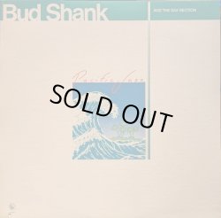 画像1: BUD SHANK / BUD SHANK AND THE SAX SECTION (LP)