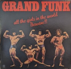 画像1: GRAND FUNK RAILROAD / ALL THE GIRLS IN THE WORLD BEWARE!!! (LP)♪