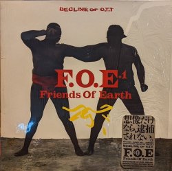 画像1: F.O.E（FRIENDS OF EARTH) / DECLINE OF O.T.T. (12")♪