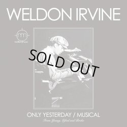 画像1: WELDON IRVINE / ONLY YESTERDAY・MUSICAL (7"：Re-Entry)♪