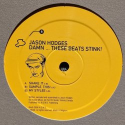 画像1: JASON HODGES / DAMN … THESE BEAT STINK! (12")♪