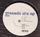 DITCH / PRECEDE ME (12")♪