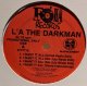 L’A THE DARKMAN / I WANT IT ALL (12")♪