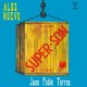 JUAN PABLO TORRES / SUPER SON (LP)♪