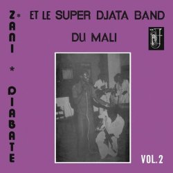 画像1: SUPER DJATA BAND DU MALI & ZANI DIABATE / VOL.2 (LP)♪