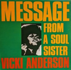 画像1: VICKI ANDERSON / MESSAGE FROM A SOUL SISTER (LP)♪