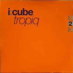 画像1: I:CUBE / TROPIQ (12")♪