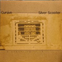 CURSIVE・SILVER SCOOTER / A CRANK! SPLIT EP (10")♪