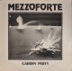 MEZZOFORTE / GARDEN PARTY (12")♪