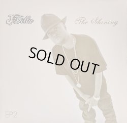 画像1: J DILLA / THE SHINING EP 2 (12")