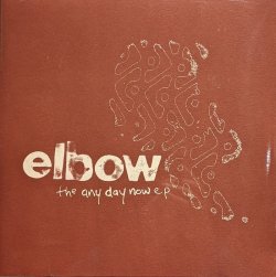 画像1: ELBOW / THE ANY DAY NOW EP (10")♪