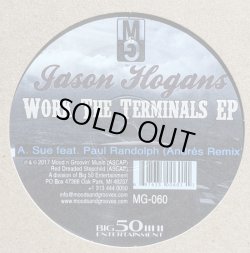 画像1: JASON HOGANS / WORK THE TERMINALS EP (12")♪