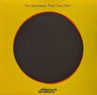 THE CHEMICAL BROTHERS / THE DARKNESS THAT YOU FEAR (12")♪