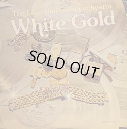 画像1: バリー・ホワイトと ラヴ・アンリミテッド・オーケストラ（Barry White / Love Unlimited Orchestra）/ ホワイト・ゴールド (LP)