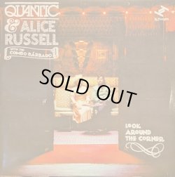 画像1: QUANTIC & ALICE RUSSELL with THE COMBO BARBARO / LOOK AROUND THE CORNER (10")♪