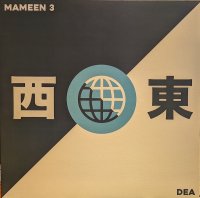 MAMEEN3・DEA / WEST & EAST Vol.1 (12")♪