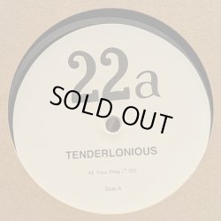 画像1: TENDERLONIOUS / ALL YOUR WAY (12")♪