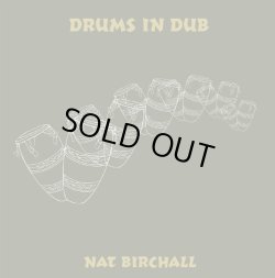 画像1: NAT BIRCHALL / DRUMS IN DUB (LP)♪