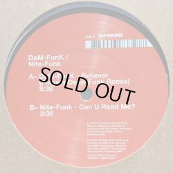 画像1: DaM-FUNK・NITE-FUNK / BELIEVER（Fingers Deep-Funk Remix）・CAN YOU READ ME? (12")