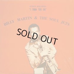 画像1: BILLY MARTIN & THE SOUL JETS / I TURN YOU ON (LP)♪