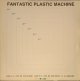 FANTASTIC PLASTIC MACHINE / THERE MUST BE AN ANGEL (12")♪